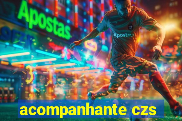 acompanhante czs